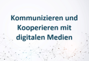 Fachtag „Kommunizieren und Kooperieren mit digitalen Medien“ am 25. März