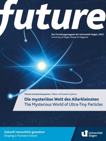 Titelbild Forschungsmagazin. Ausgabe 2022: Materie und Quantensysteme
