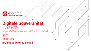 Mittelstand-Digital Zentrum Ländliche Regionen: Workshop Digitale Souveränität