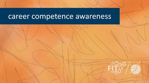 career competence awareness als Schriftzug auf orangenem Hintergrund