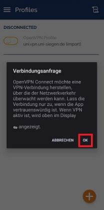Screenshot der OpenVPN Connect App mit Verbindungsanfrage und markiertem "OK" Button