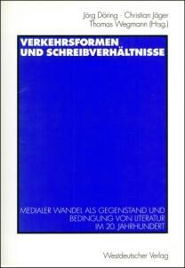Verkehrsformen und Schreibverhältnisse
