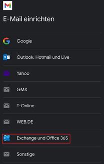 GMail Konteneinrichtung mit Anbieterübersicht und markierter Option "Exchange und Office 365"
