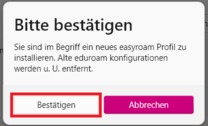 Windows Pop-up Verbindungsanfrage mit markiertem Button "Bestätigen"