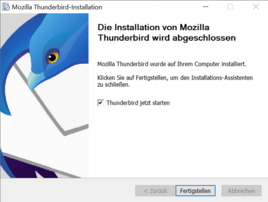 Thunderbird Installationsmanager mit markiertem Button "Fertigstellen" und angehakter Option "Thunderbird jetzt starten"