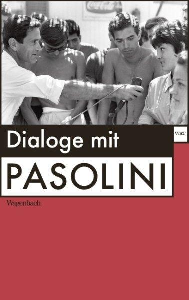 wild_dialoge_mit_pasolini