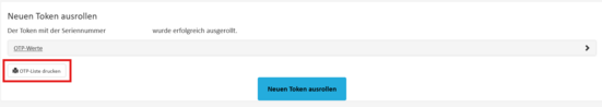 Bestätigung mit markiertem Button "OTP-Liste drucken"