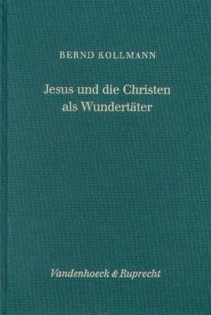 Jesus und die Christen als Wundertäter | Evangelische Theologie