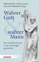 Bild Wahrer Gott und wahrer Mann