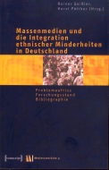 Geißler_Massenmedien und die Integration ethnischer Minderheiten in Deutschland