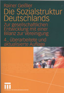 Rainer Geißler: Die Sozialstruktur Deutschlands