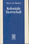 von_trotha_Koloniale Herrschaft 