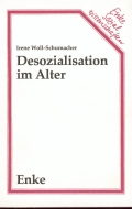 Woll-Schumacher_Desozialisation im Alter 