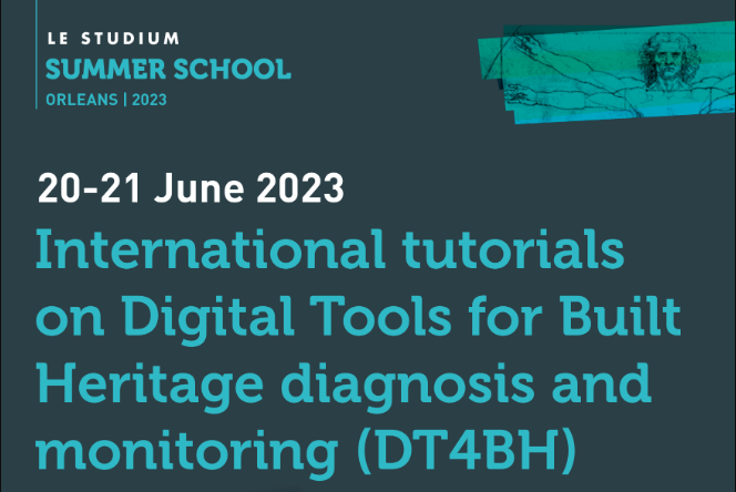 Le Studium: International tutorials on Digital Tools for Built Heritage diagnosis and monitoring