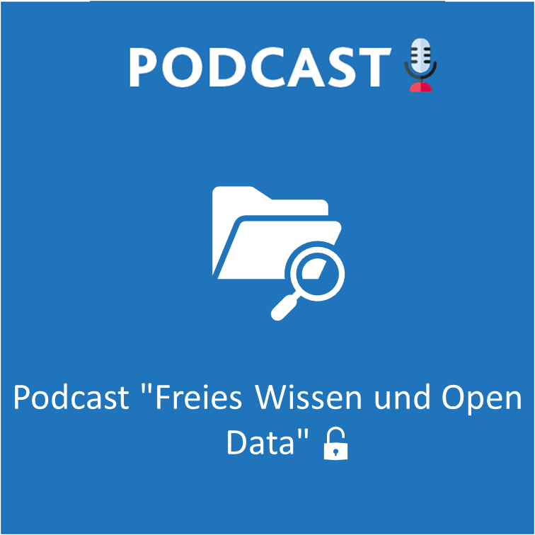 Podcast_FREIES WISSEN UND OPEN DATA