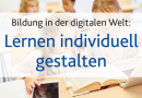 Fachtag „Bildung in der digitalen Welt: Lernen individuell gestalten“ am 27. März